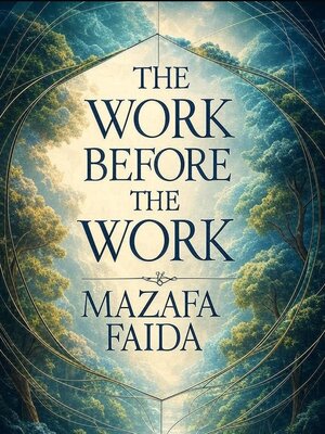 cover image of The Work Before the Work